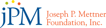 The Joseph P. Mettner Foundation